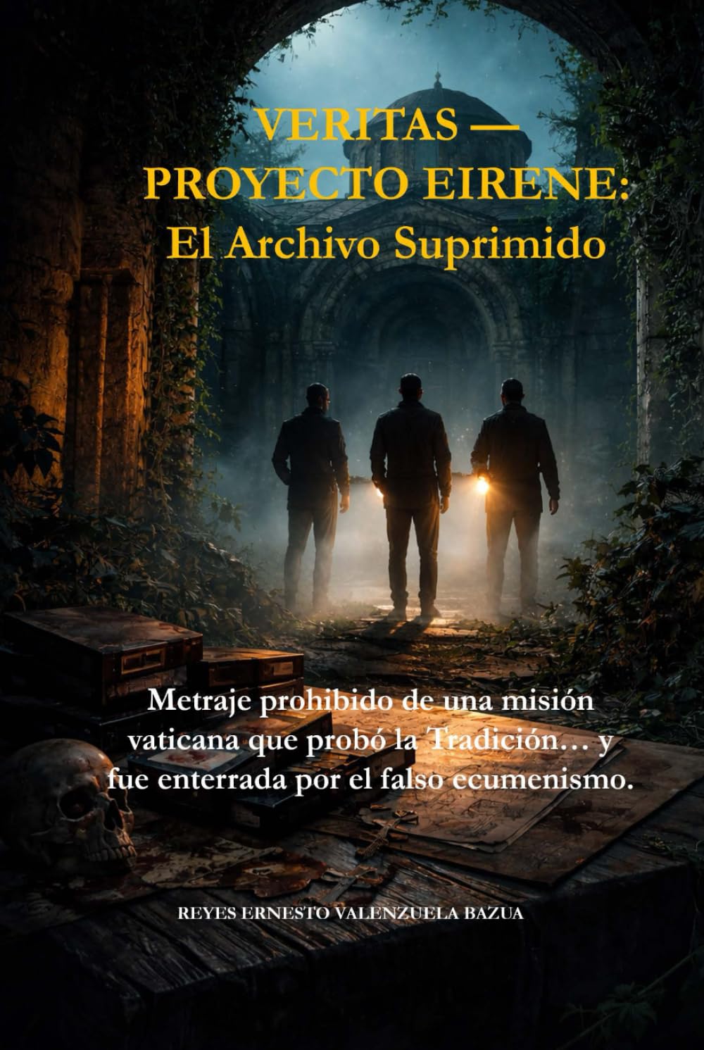 VERITAS — PROYECTO EIRENE: El Archivo Suprimido: Metraje prohibido de una misión vaticana que probó la Tradición… y fue enterrada por el falso ecumenismo.