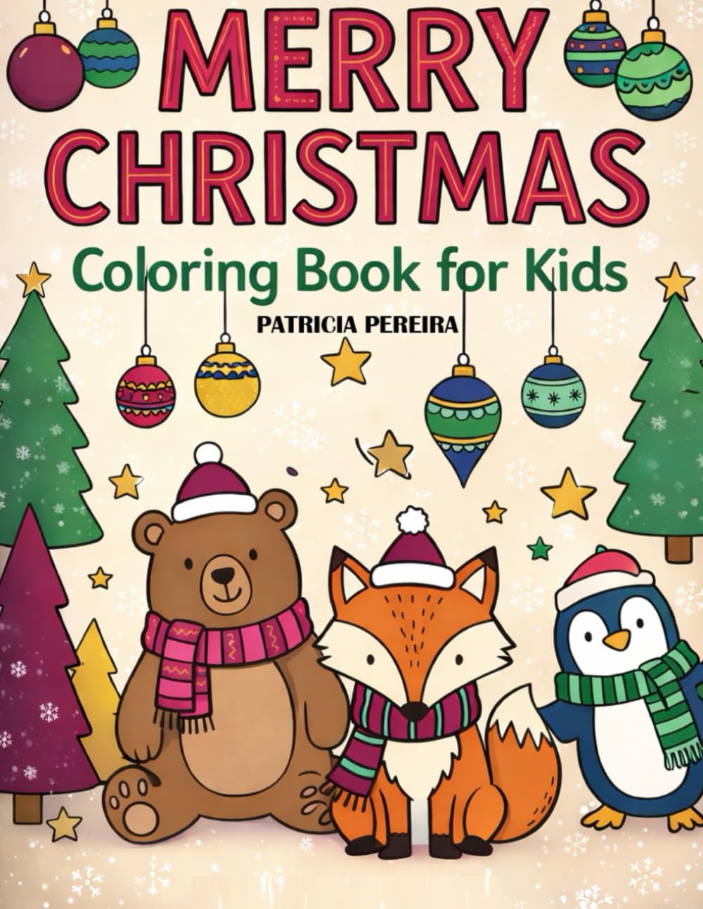 Merry Christmas: Coloring Book for Kids