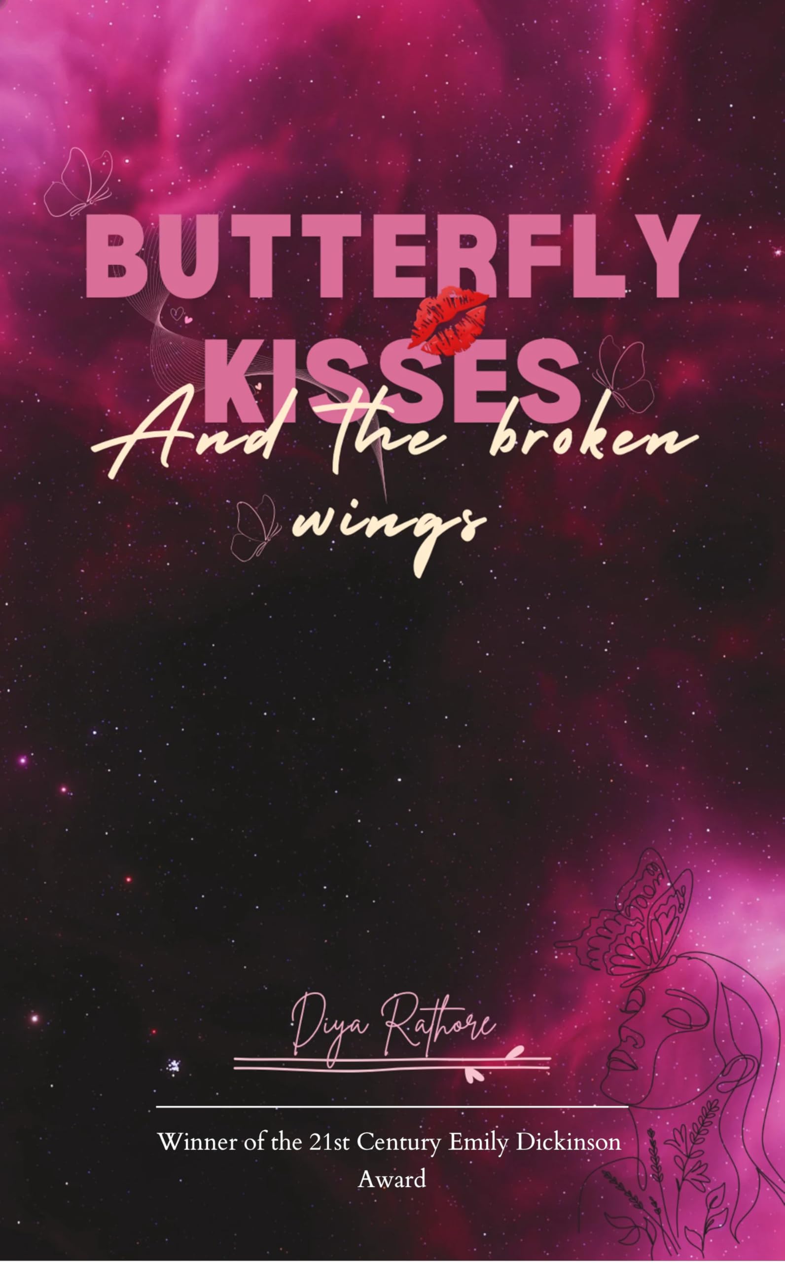 Butterfly Kisses & The Broken Wings