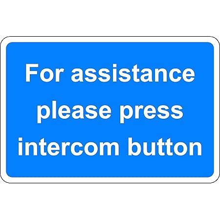 For entry please press intercom button sign - 1.2mm Rigid plastic 200mm ...