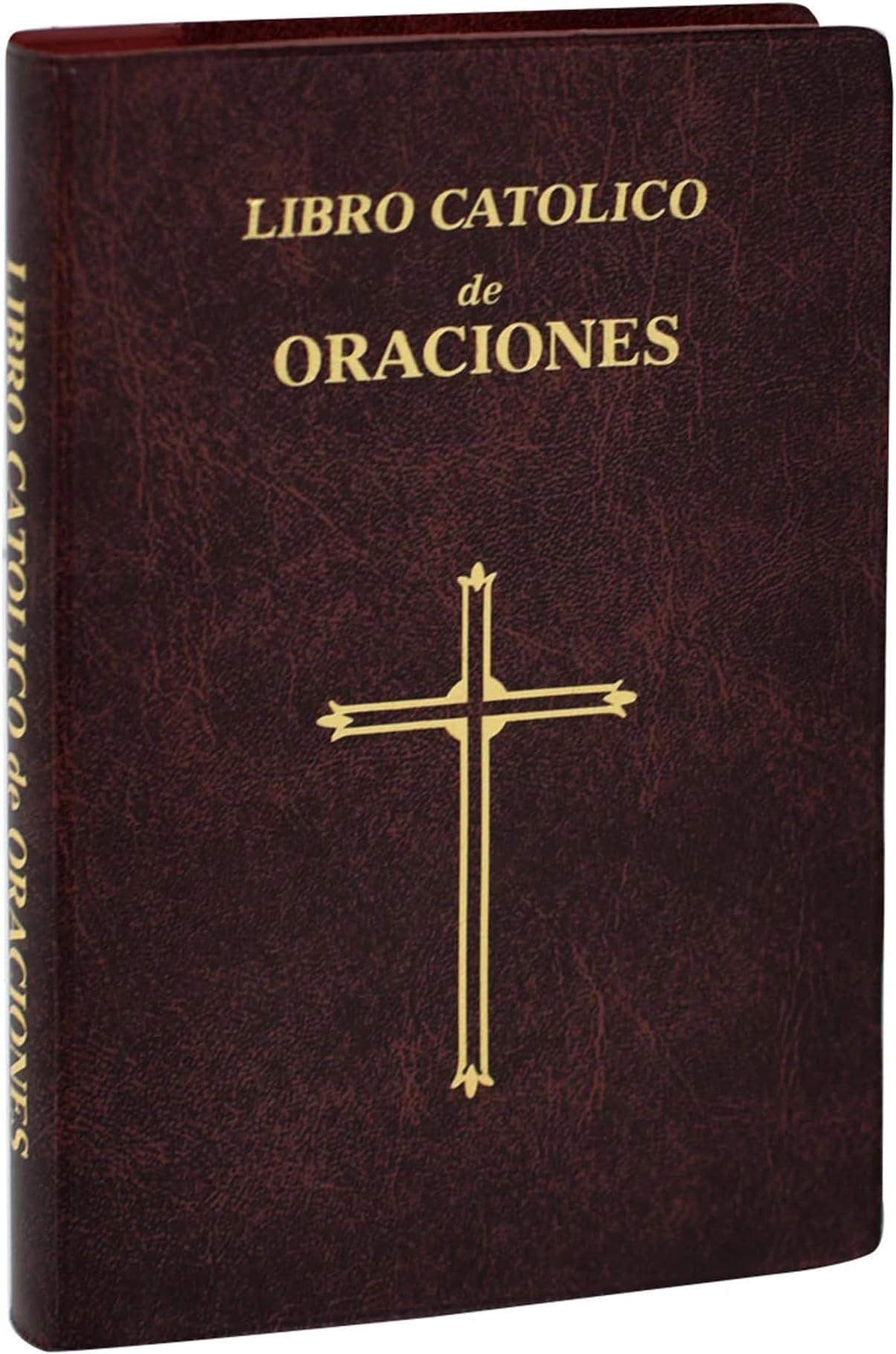 Libro Catolico De Oraciones (Spanish Edition)