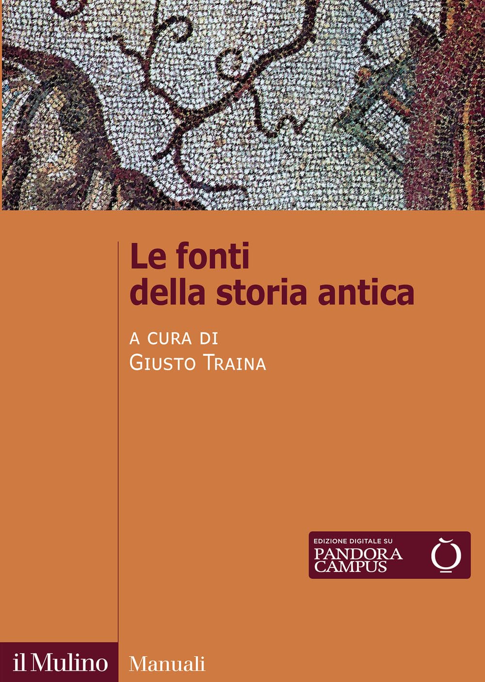 Le Fonti Della Storia Antica - 4