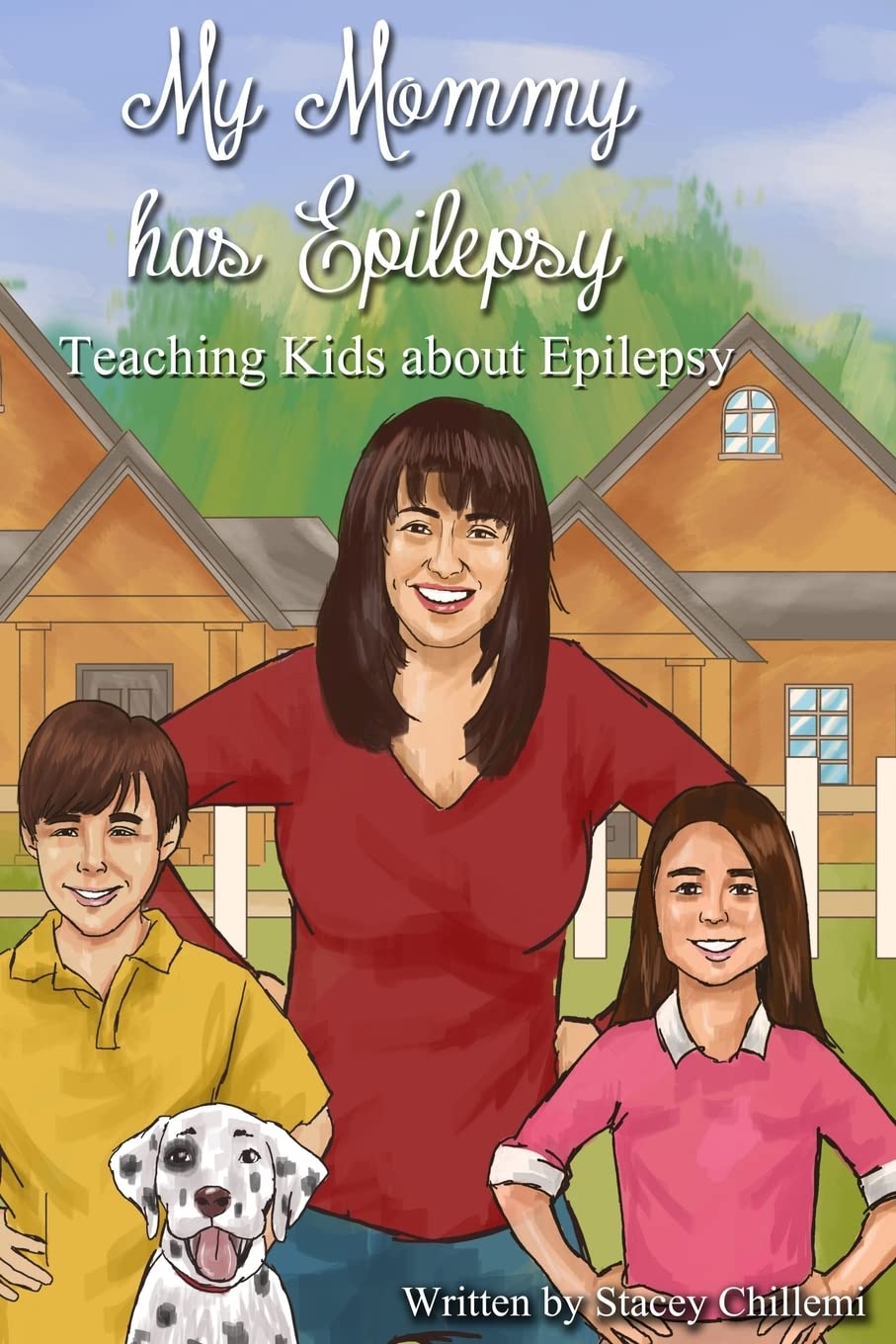 My Mommy Has Epilepsy