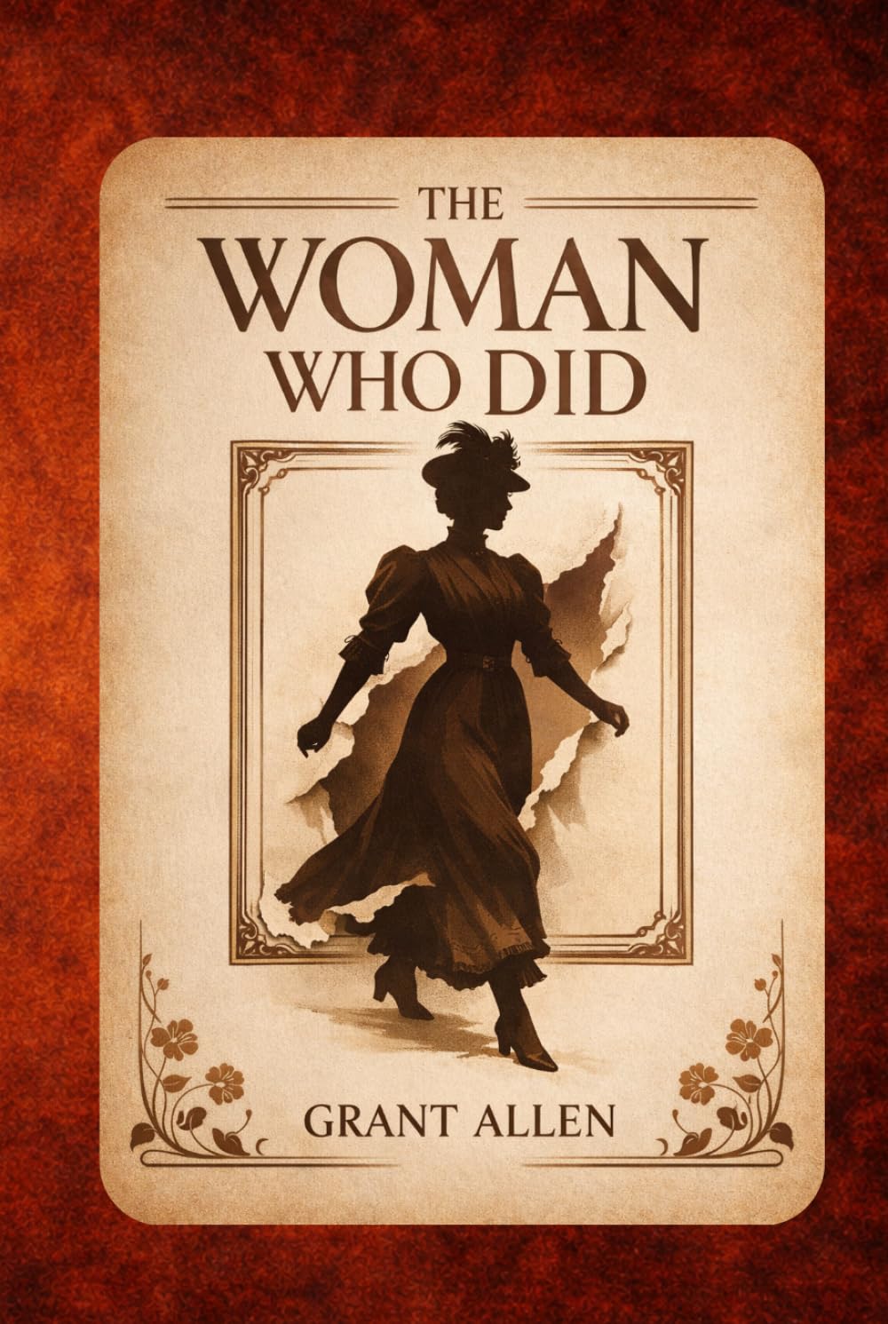 The Woman Who Did: A Victorian Novel by Grant Allen - Historical Work of Nineteenth-Century Fiction