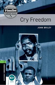 Oxford Bookworms Library Cry Freedom Level 6 2,500 Word Vocabulary