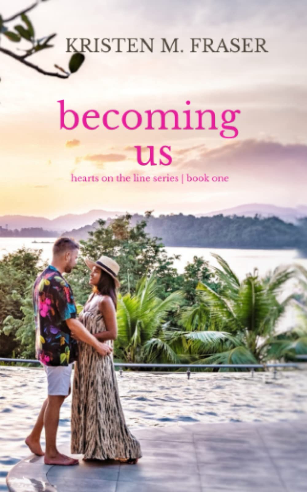 Becoming Us (Hearts on the Line)