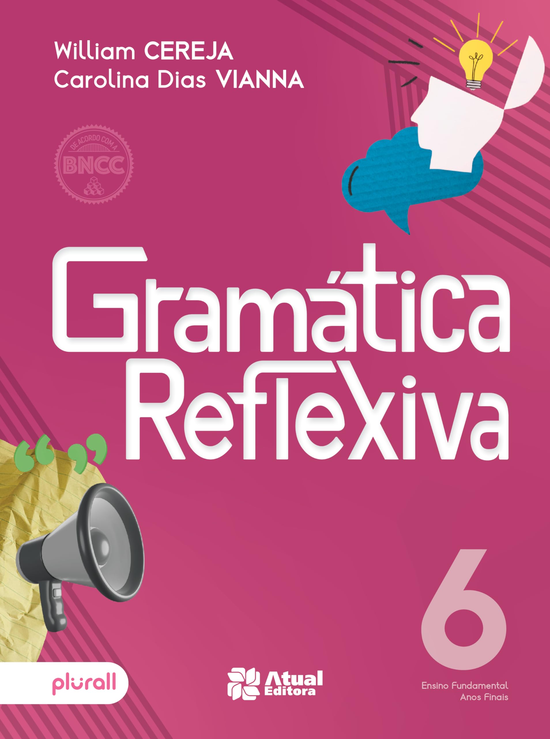 Gramática reflexiva - 6º ano | Amazon.com.br