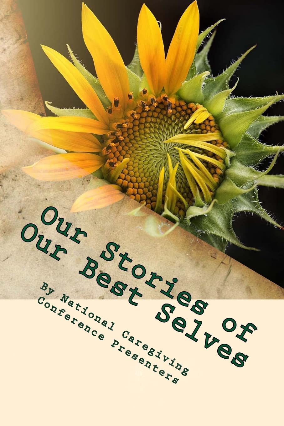 Our Stories of Our Best Selves: A NCC18 Memory Book: Volume 1