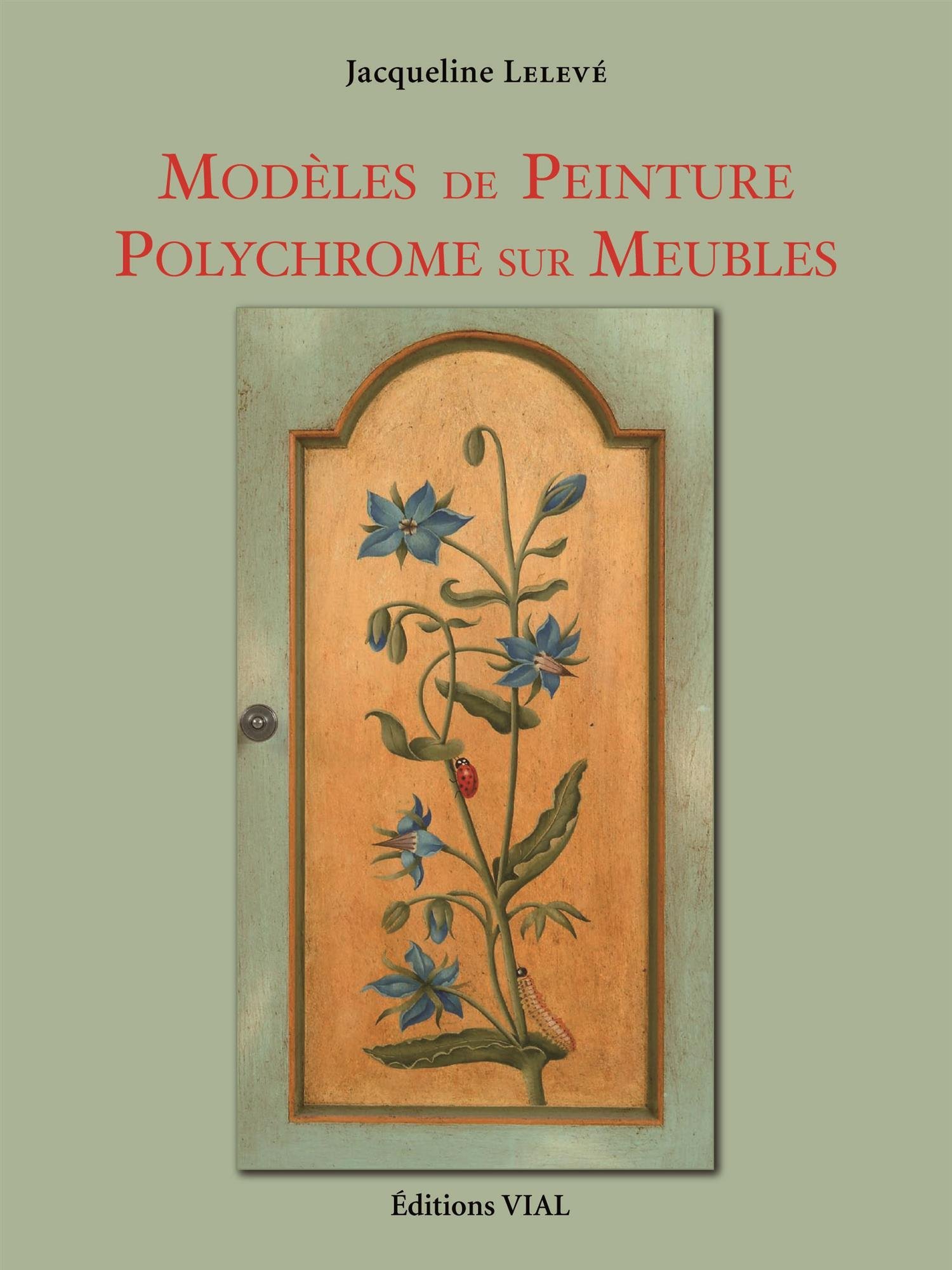MODELES DE PEINTURE POLYCHROME SUR MEUBLES: Edition bilingue français-anglais