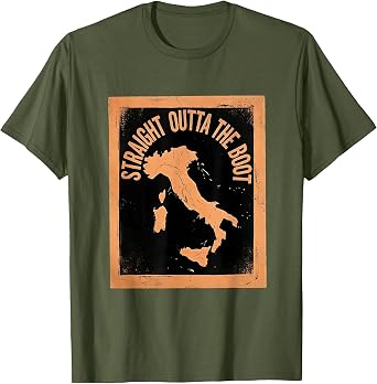 Straight Outta The Boot Italian Pride Design T-Shirt