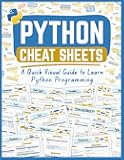 Python Cheat Sheets: A Quick Visual Guide to Learn Python Programming