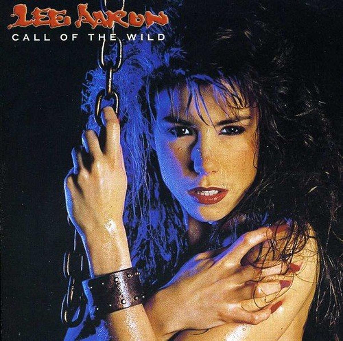 Call Of The Wild [Audio CD] Aaron, Lee and Lee Aaron