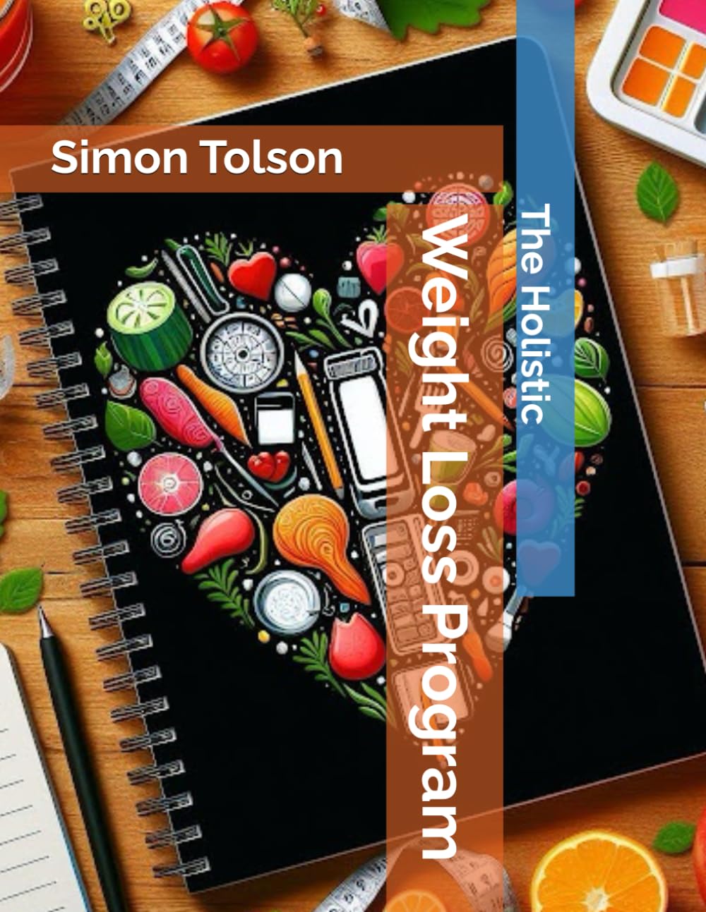 The Holistic Weight Loss Program