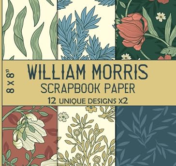 William Morris Scrapbook Paper Vintage Botanical Garden Flowers, Decorative Craft Paper for Decoupage, Wrapping, Journaling, Crafting Projects, Double Sided 8 x 8" Sheets, 12 Unique Designs X2