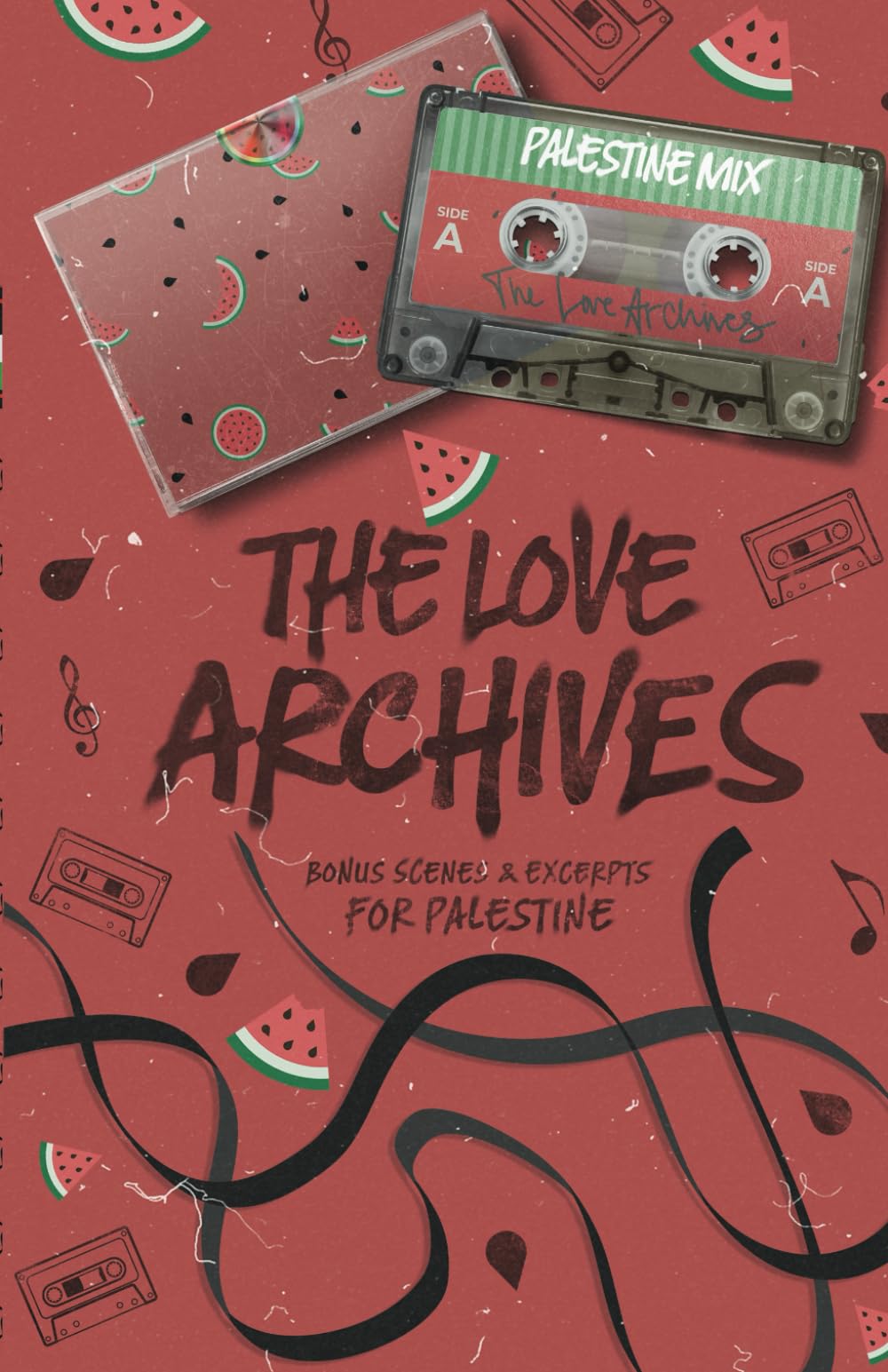 The Love Archives: Bonus Scenes & Excerpts for Palestine Vol. One (The Love Archives Volumes) Paperback – 2 Aug. 2024