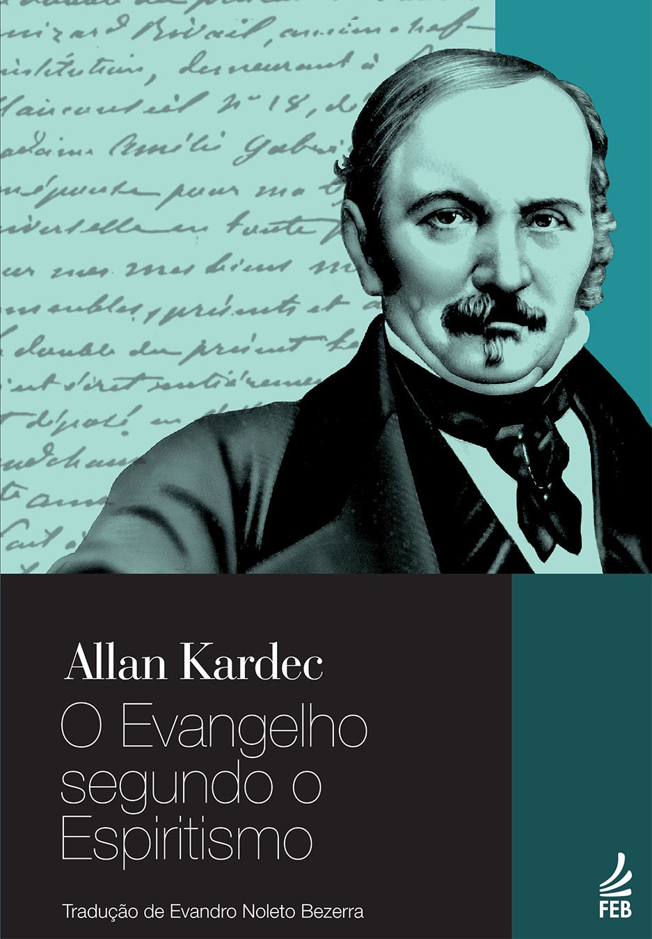 O evangelho segundo o espiritismo (Portuguese Edition)