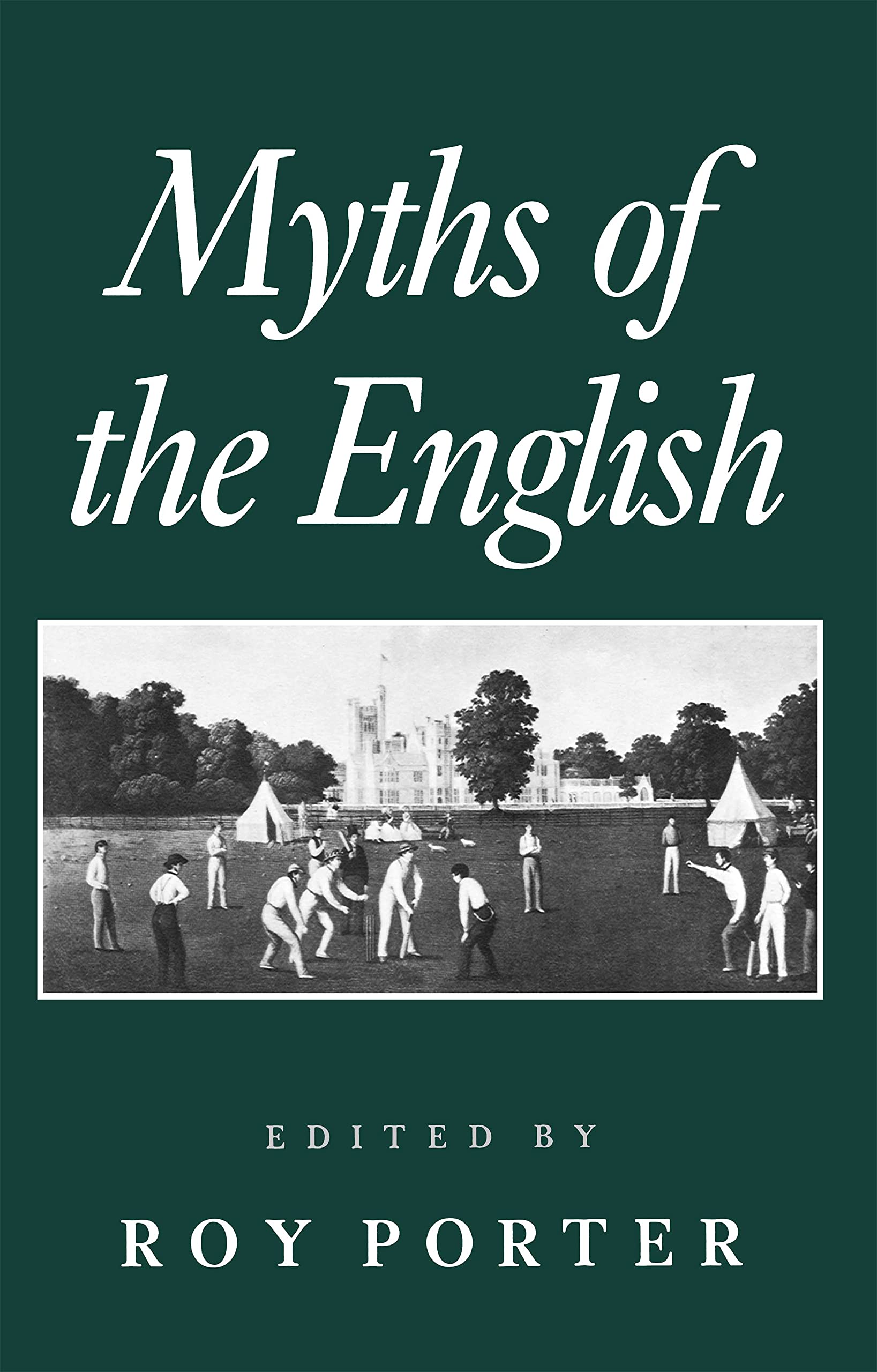 Myths of the English by Porter, Roy  New 9780745613062 Fast Free Shipping<-