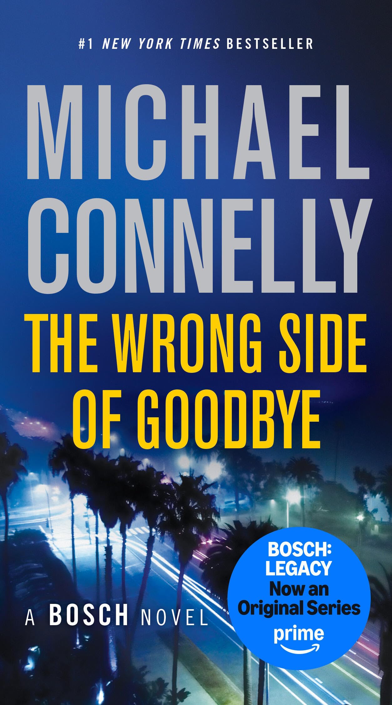 The Wrong Side of Goodbye (A Harry Bosch Novel Book 19)