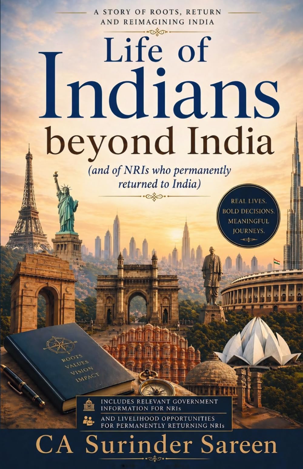 Life of Indians beyond India (and of NRIs who permanently returned to India)