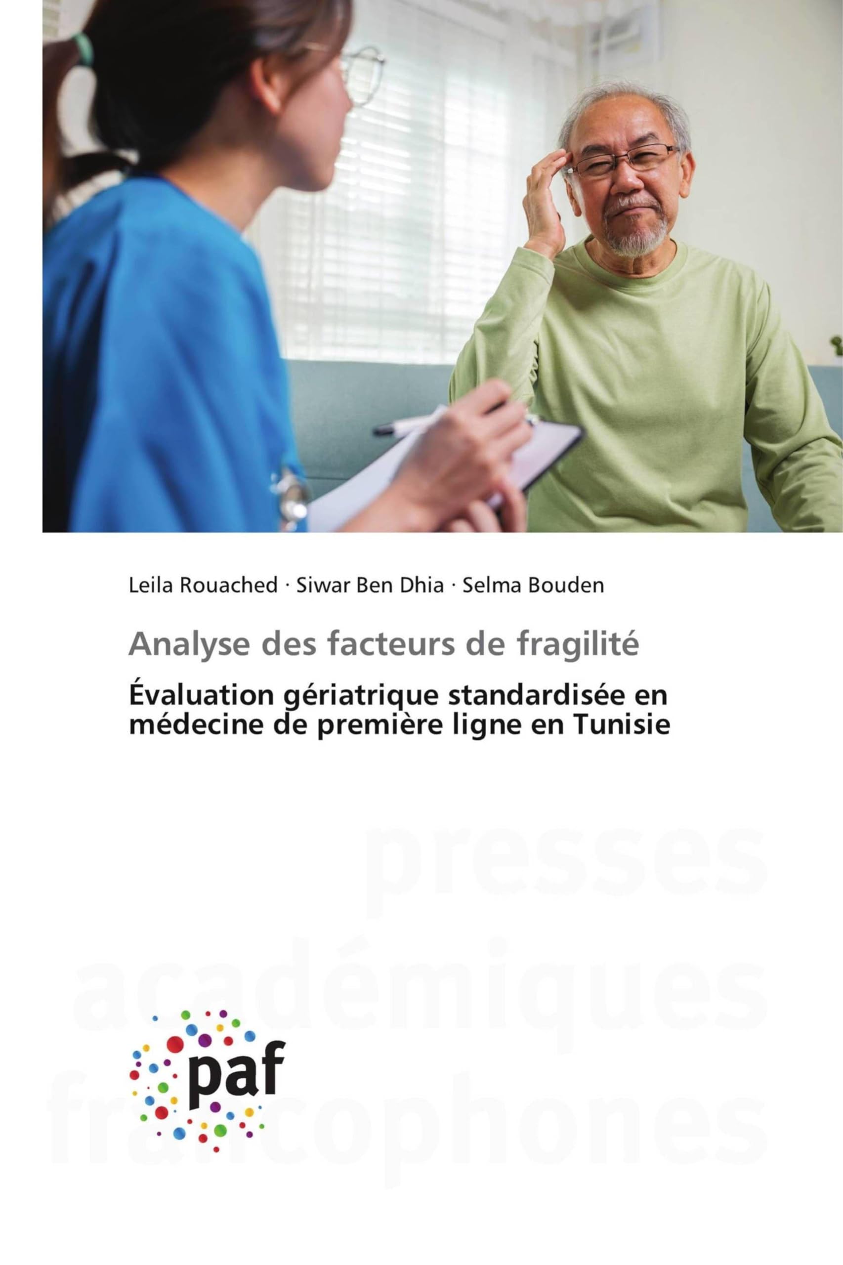 Analyse des facteurs de fragilité: Évaluation gériatrique standardisée en médecine de première ligne en Tunisie