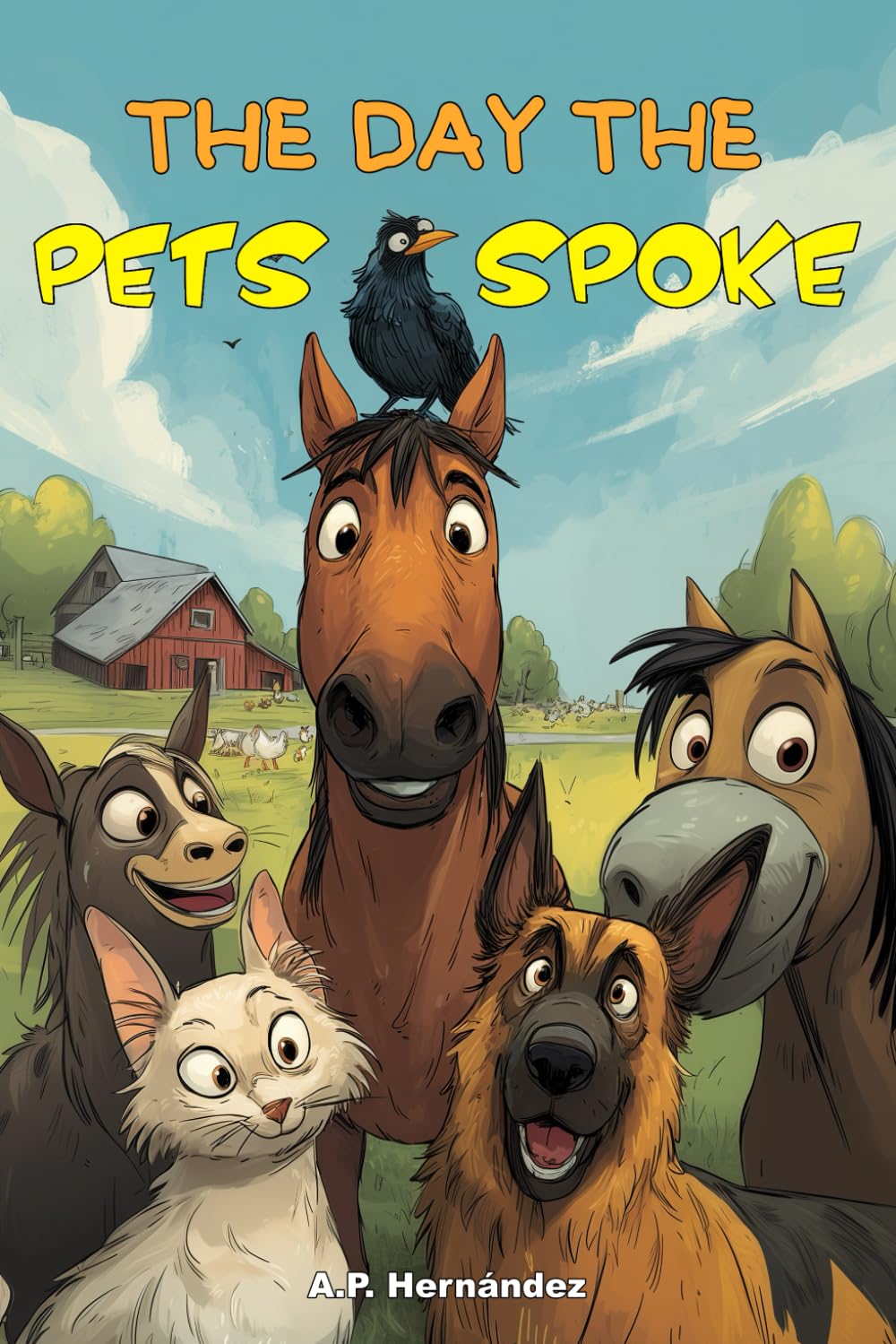 The Day the Pets Spoke: Children’s adventure book: Ages 6+