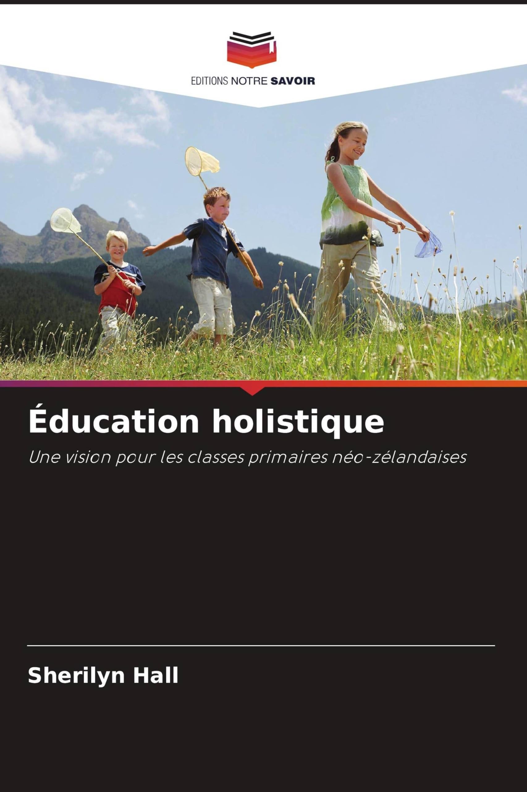 Éducation holistique: Une vision pour les classes primaires néo-zélandaises