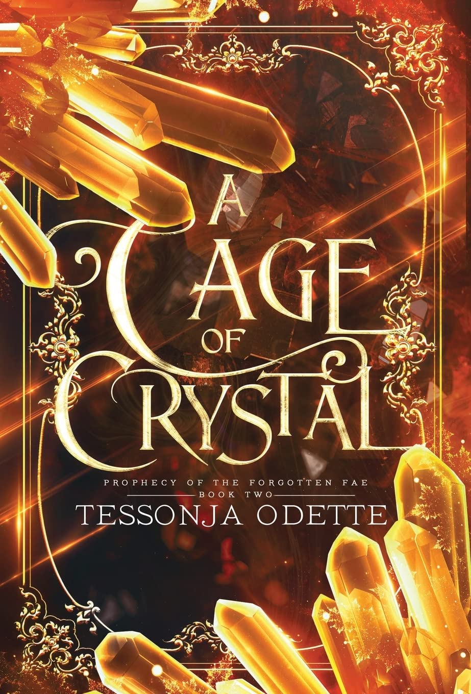 A Cage of Crystal: 2 (Prophecy of the Forgotten Fae)