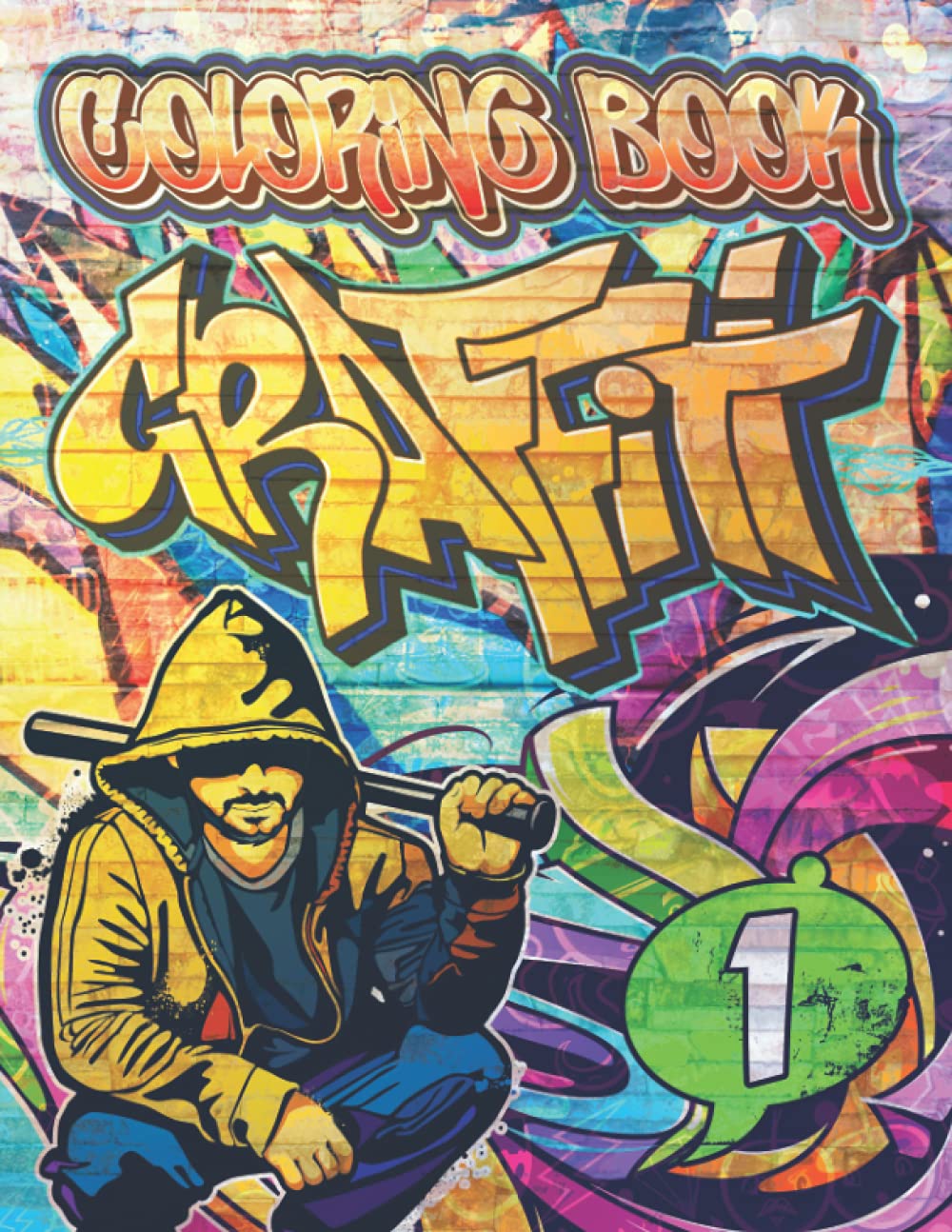 Graffiti Coloring Book 1 Street Art Drawings, Quotes, Characters  Fonts to co...