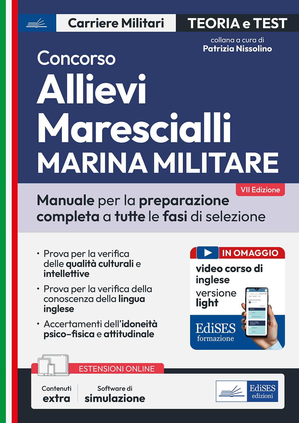 Concorso Allievi Marescialli Marina. Manuale Per La Preparazione Completa A Tutte Le Fasi Di Selezione - 4
