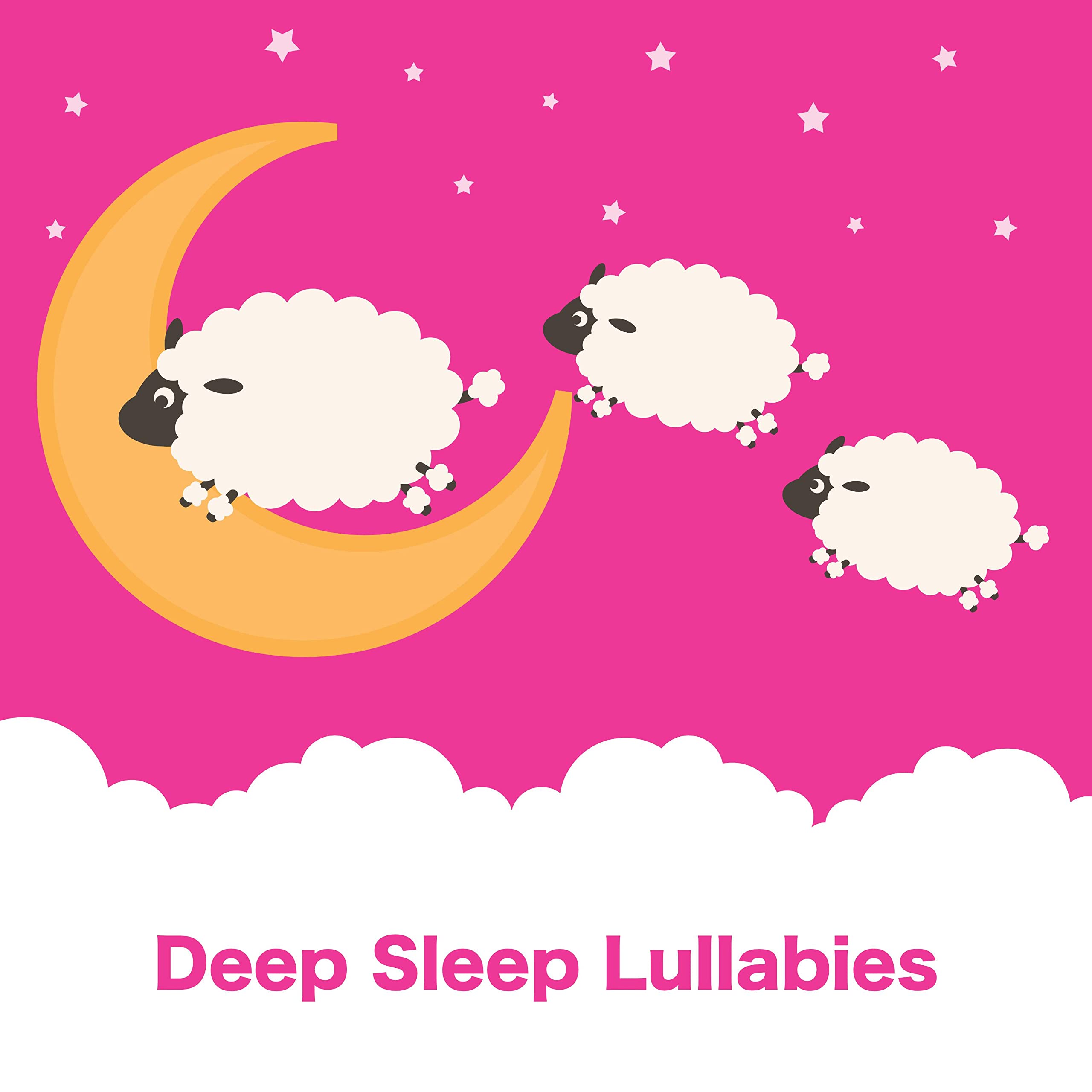 Lullabies for Babies to Sleep Deeply