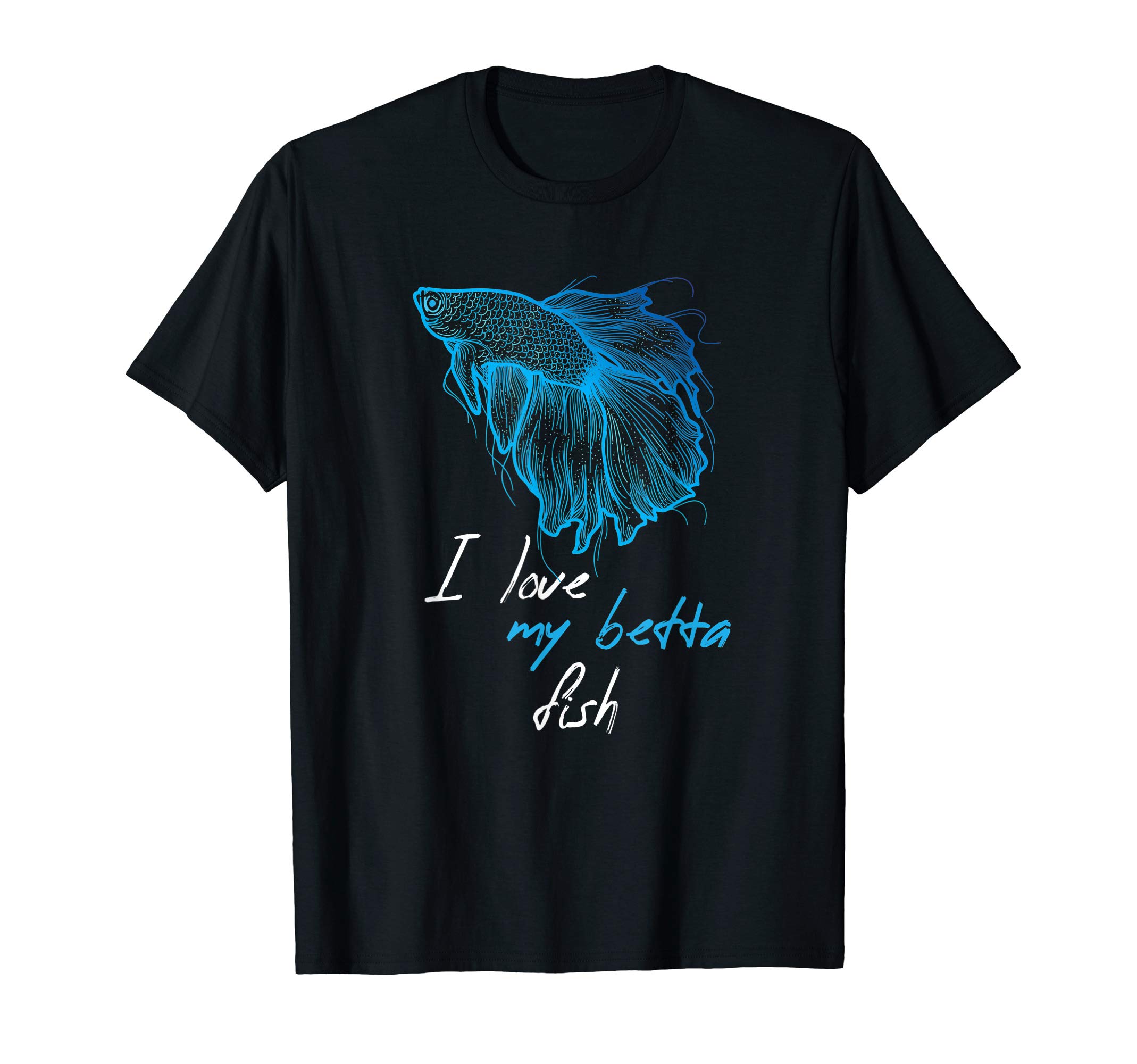 Betta Splendens Favorite Pet Gift Idea ShirtsI Love My BETTA Fish T-shirt T-ShirtOEKO-TEX STANDARD 100