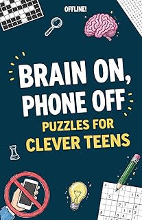 Offline! Brain On, Phone Off: Puzzles for Clever Teens | Perfect Gift for Boys and Girls