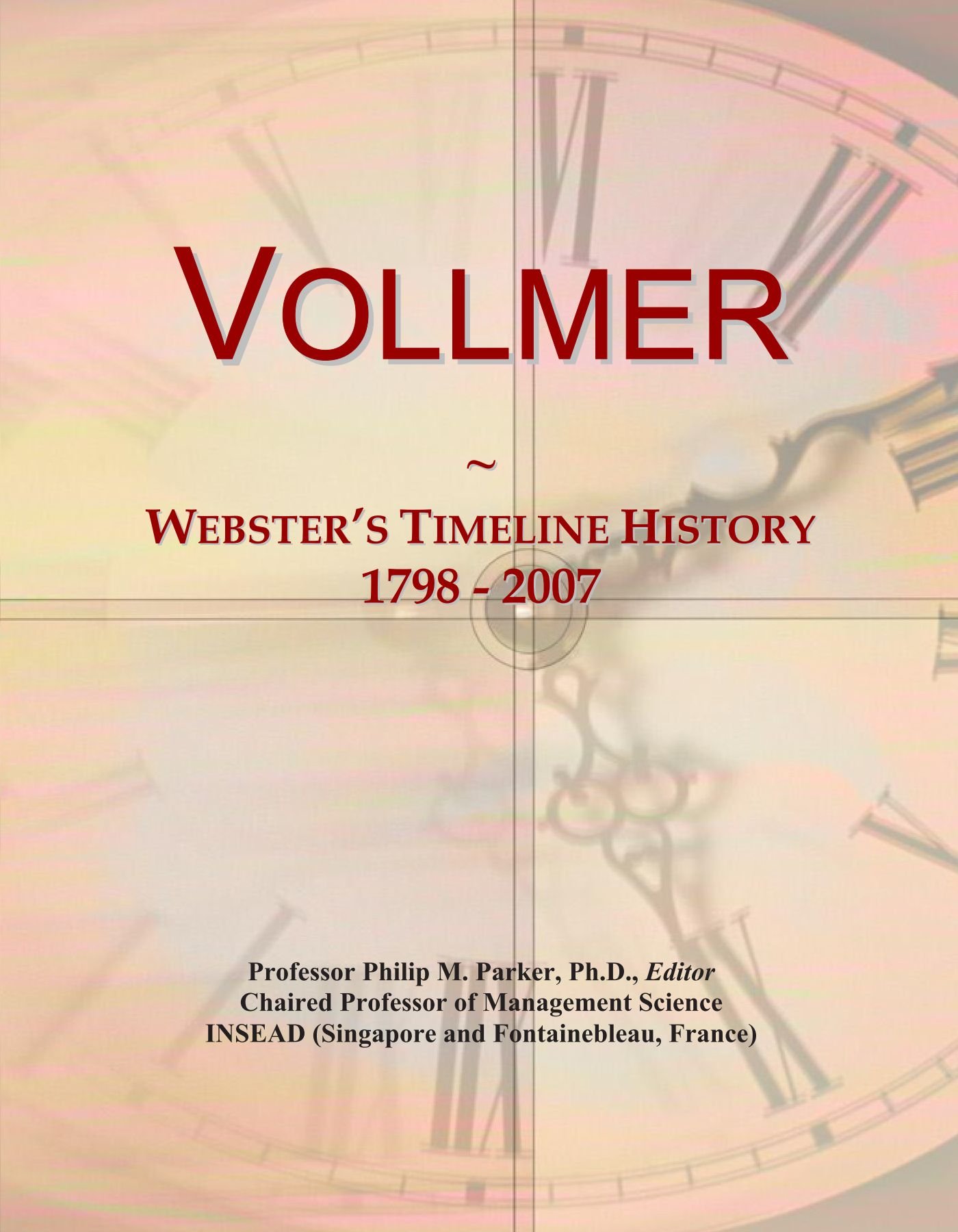 Vollmer: Webster's Timeline History, 1798 - 2007