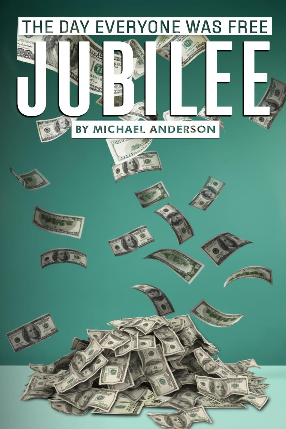 JUBILEE: The Day Everyone Was Free