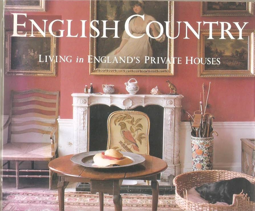 English Country: Living in England's Private Houses: Seebohm