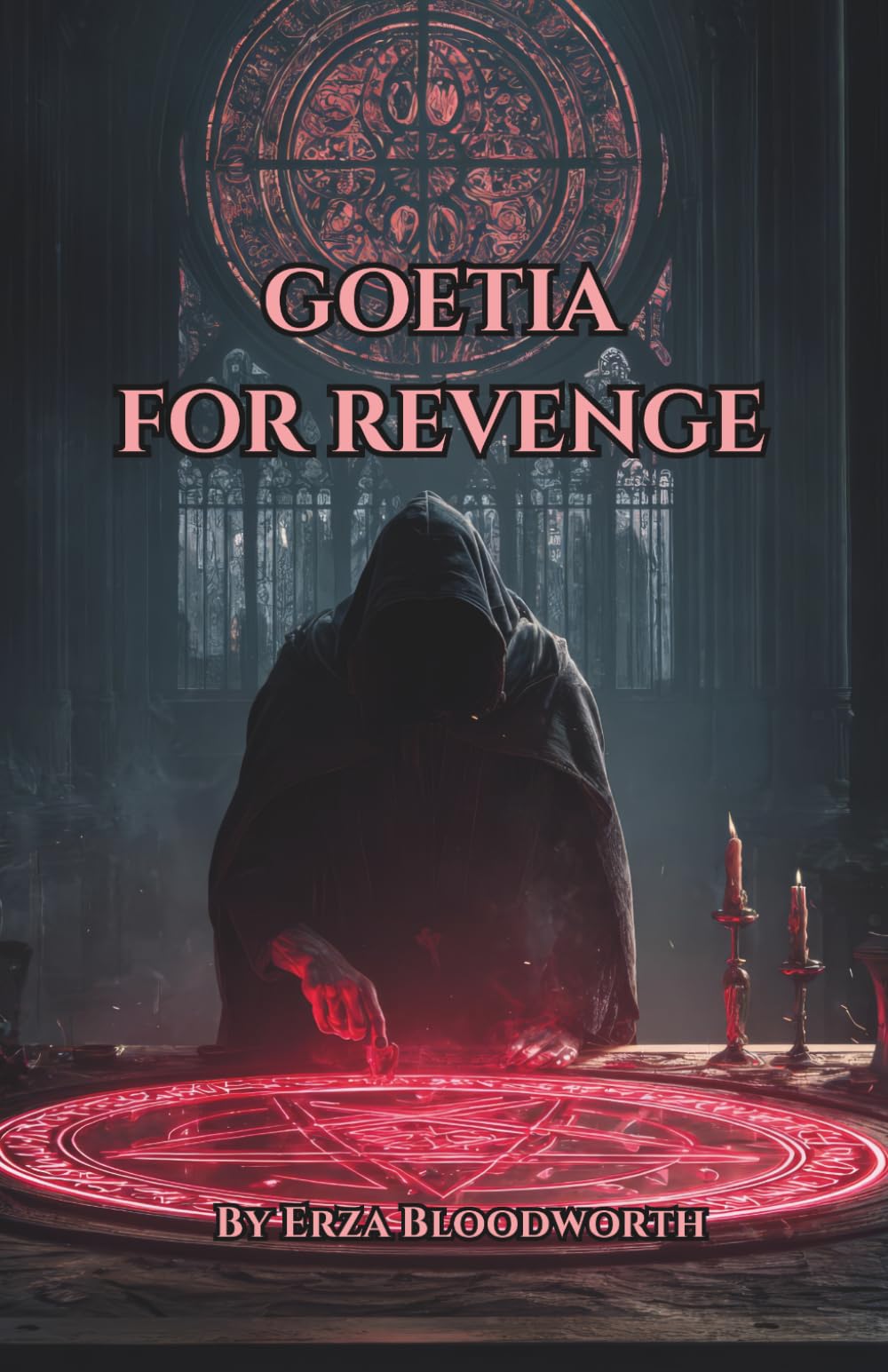 Goetia For Revenge: A Practical Grimoire of Adversarial Sorcery Through the Seventy-Two Spirits