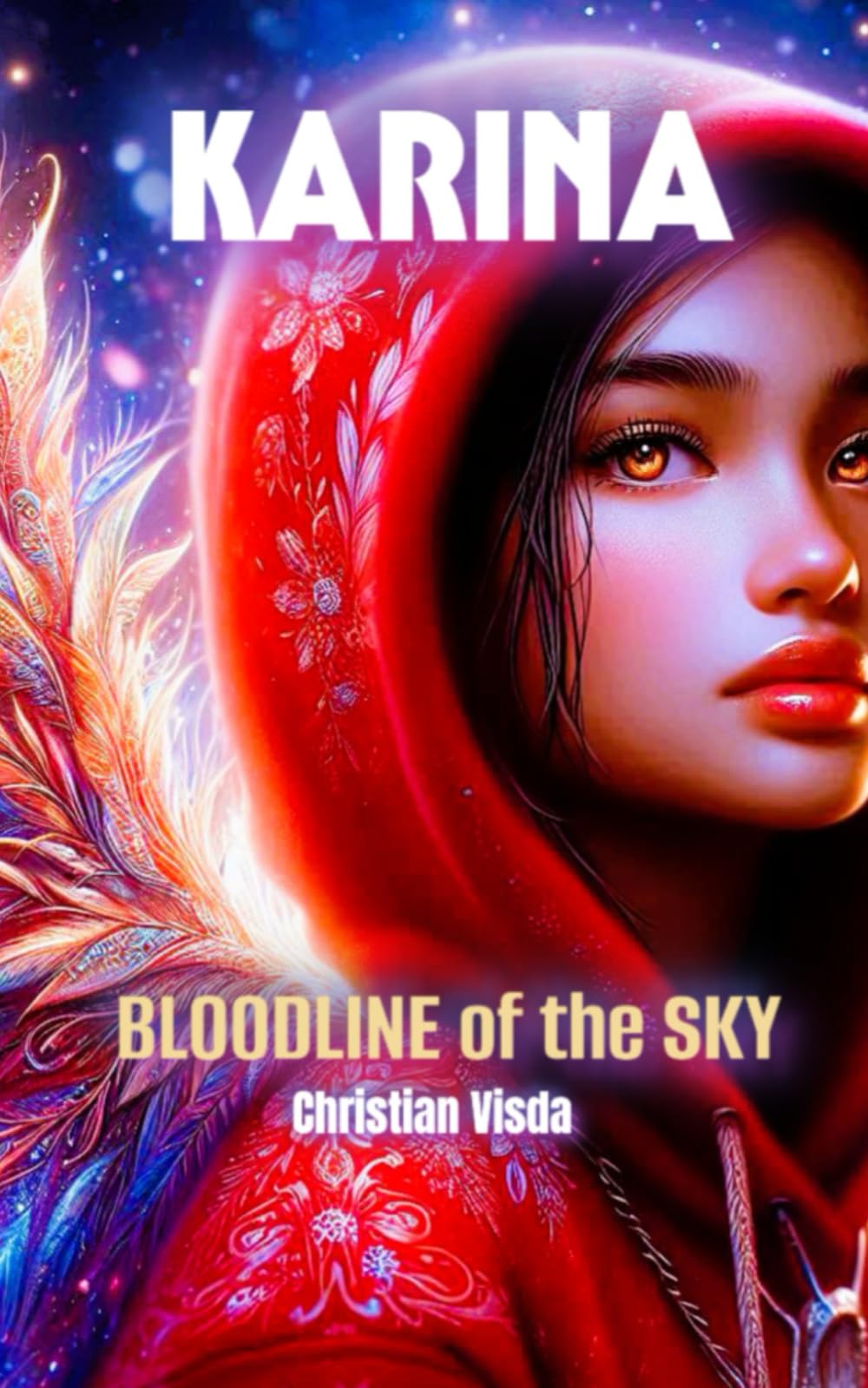 KARINA: BLOODLINE OF THE SKY: 1 (Karina, Celestial Legacy)