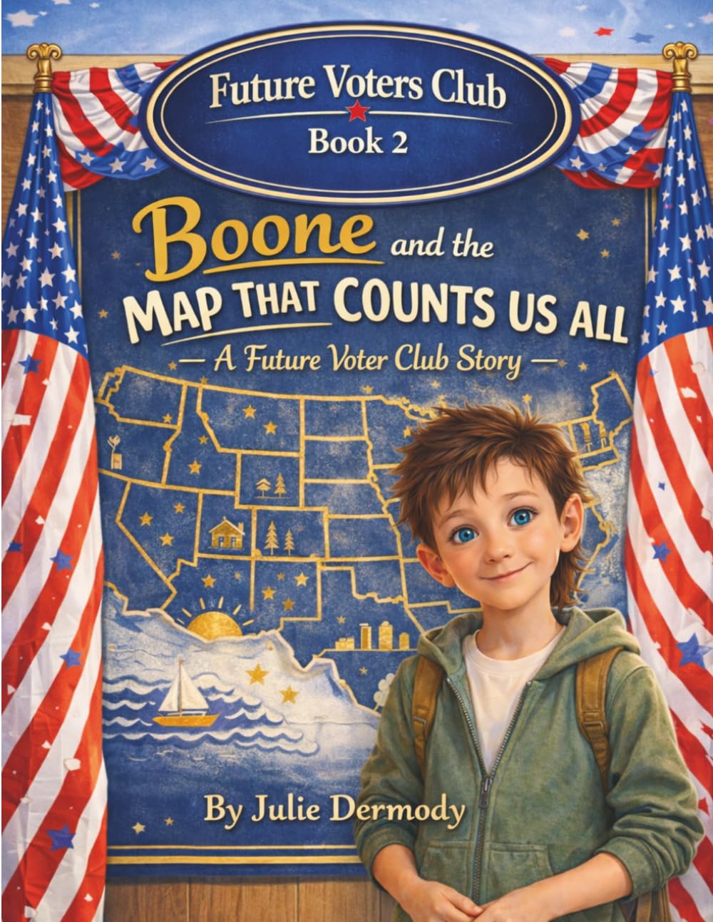 Boone and the Map That Counts Us All: A Future Voter Club Story