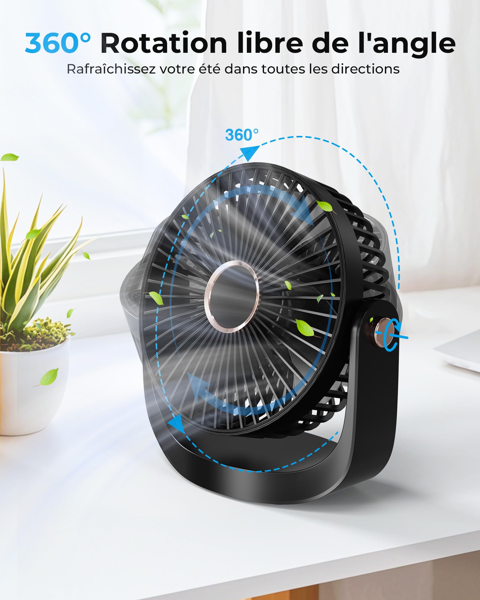 Ventilateur de Bureau Portable - 3000mAh Ventilateur de Table Silencieux USB avec Veilleuse,5 Vitesses,Jusqu'à 8h,Rotation à 360°,Faible Bruit 20 dB,Fan Sans Fil Rechargeable pour Maison Extérieur - 4