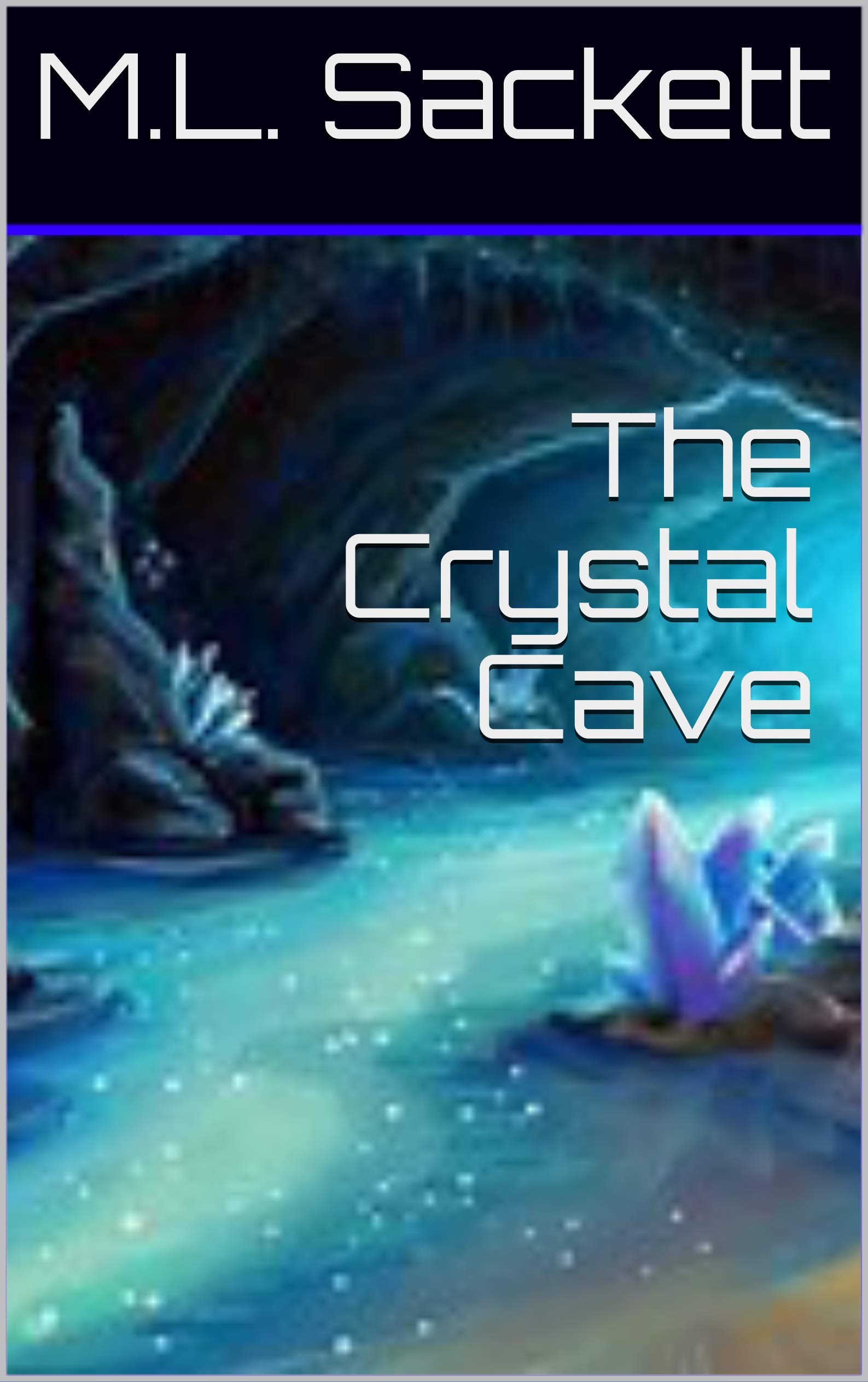 The Crystal Cave
