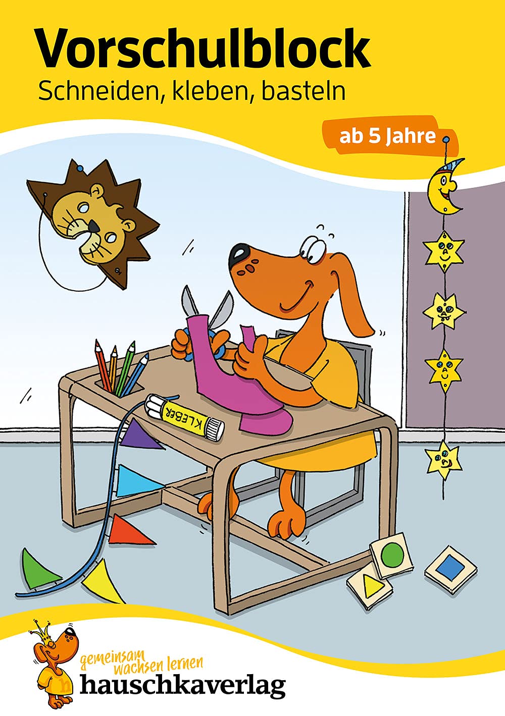 Vorschulblock - Schneiden, kleben, basteln ab 5 Jahre, A5-Block: Bunter Rätselblock - Förderung mit Freude: 618 (Übungsmaterial für Kindergarten und Vorschule)