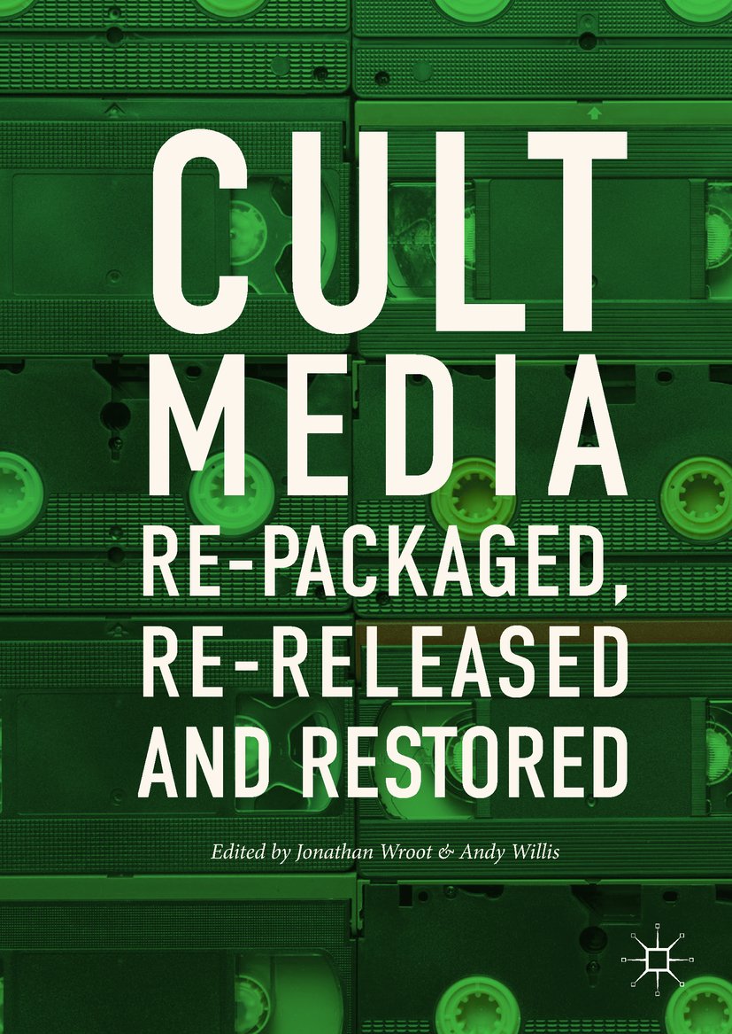 Cult Media: Re-packaged, Re-released, livre d'analyse cinéma en anglais