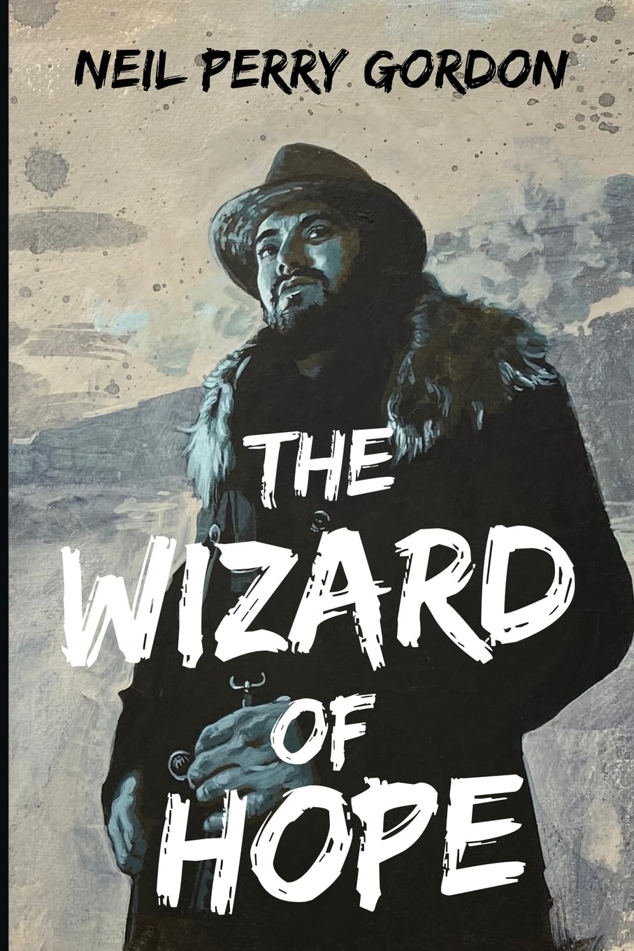 The Wizard of Hope: The Alaskan Adventures of Percy Hope: 4 (The Goldfield Series)