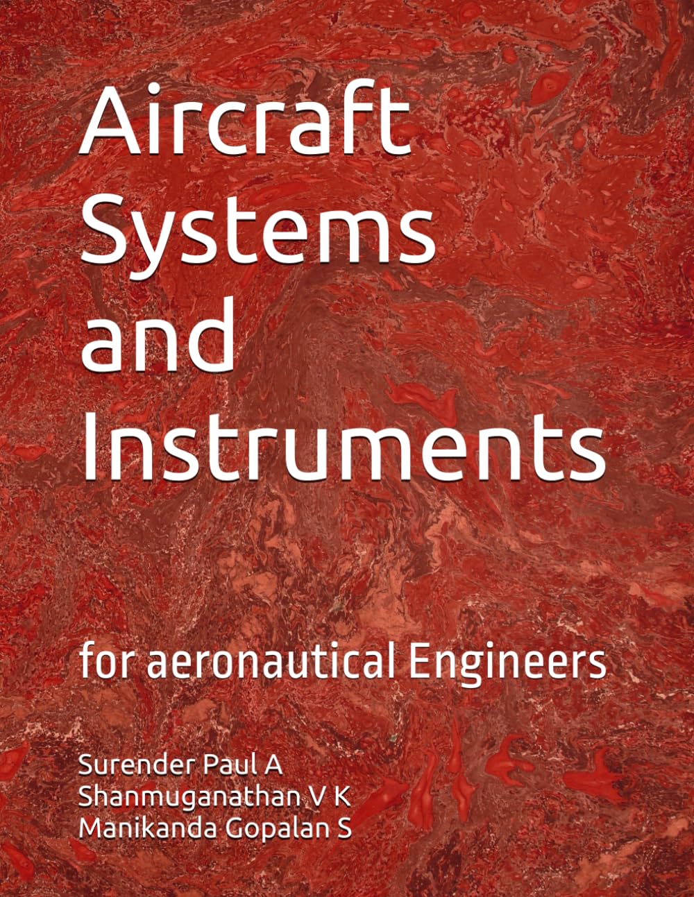 Aircraft Systems and Instruments: for aeronautical Engineers (AERONAUTICAL BOOKS)