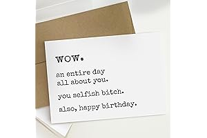 Funny Birthday Cards for Women: 'Selfish Bitch' Greeting Card