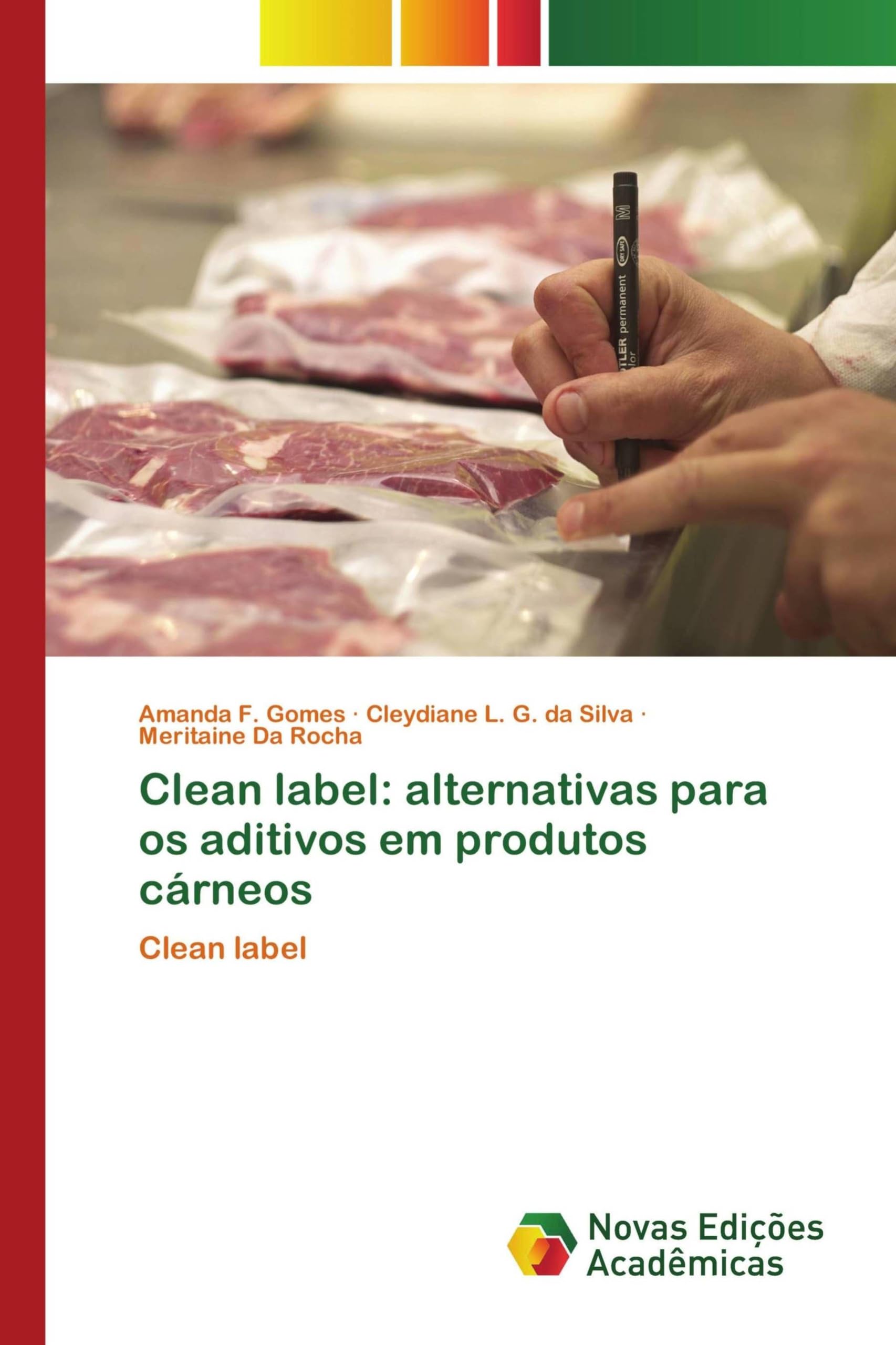 Clean label: alternativas para os aditivos em produtos cárneos: Clean label