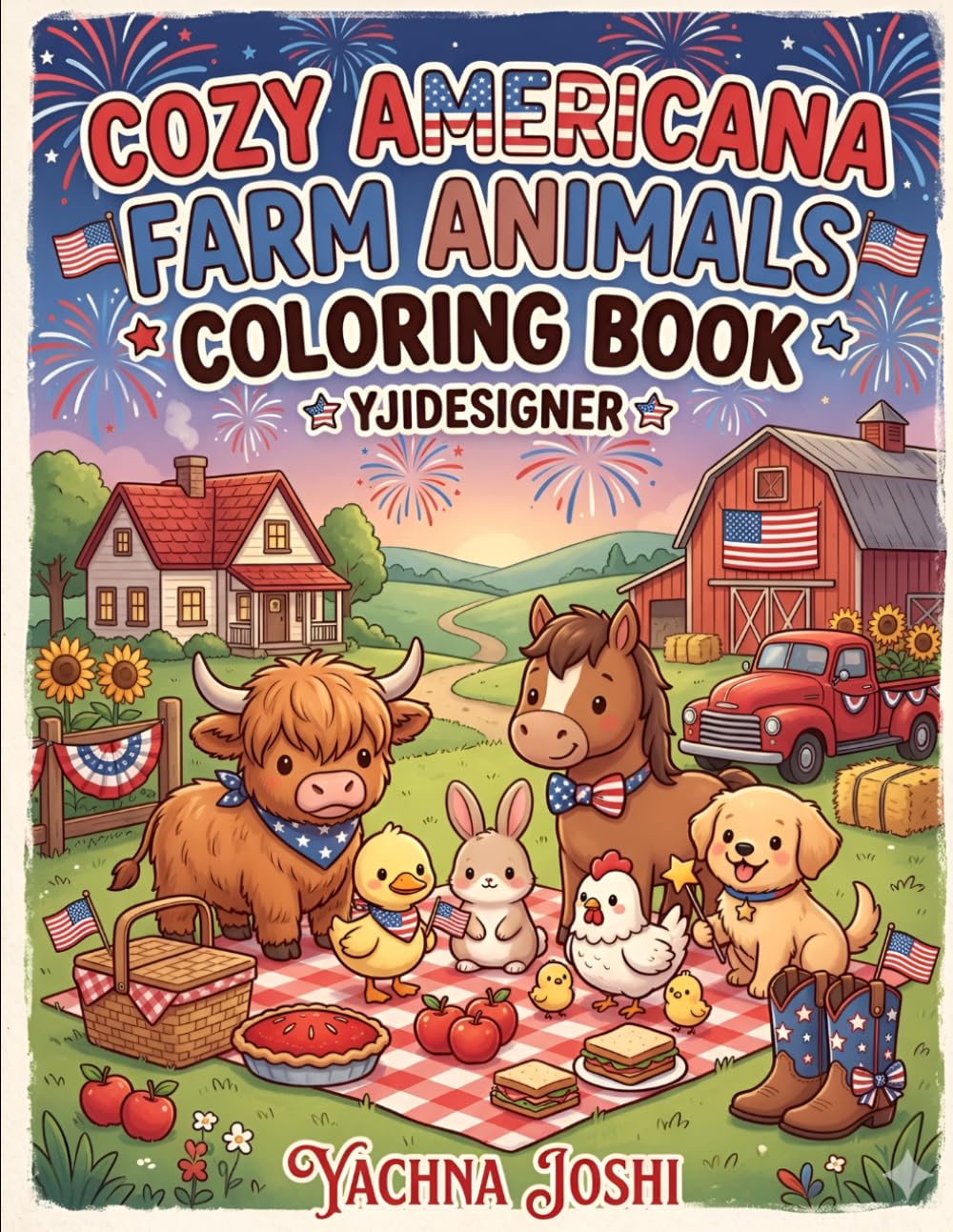 Cozy Americana Farm Animals Coloring Book: Cute Patriotic Country Animals, Cottagecore Summer Coloring Pages: Cute Patriotic Country Animals with ... Horses, Sunflowers, Vintage Farm Scenes