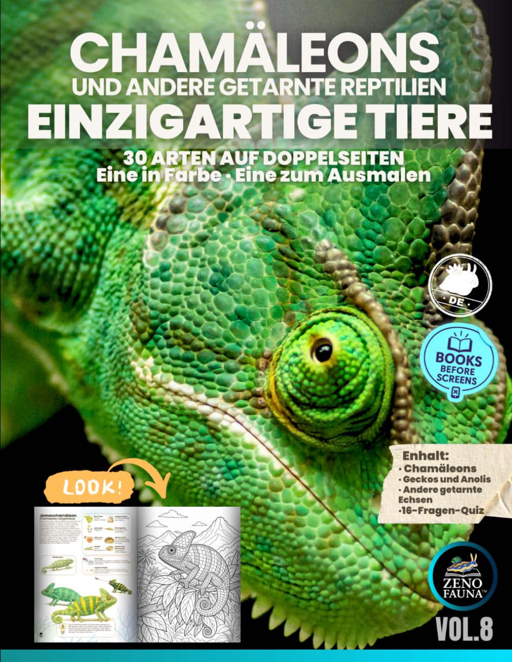 Chamäleons und andere getarnte Reptilien – Einzigartige Tiere: 30 Arten auf Doppelseiten – Eine in Farbe, eine zum Ausmalen