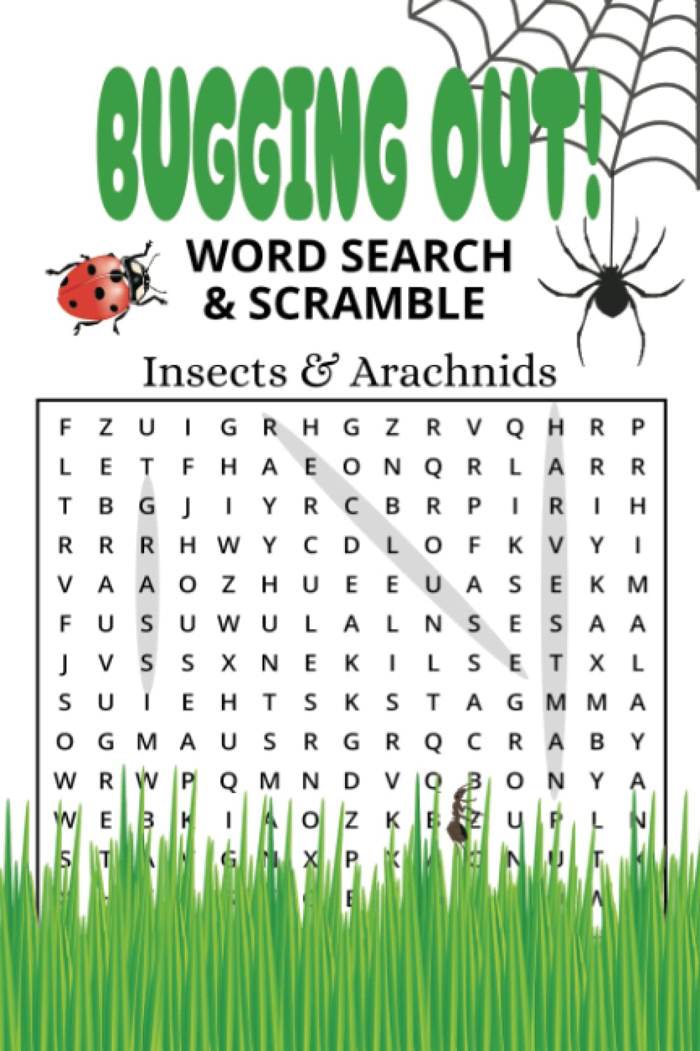 BUGGING OUT! Word Search & Scramble Insects & Arachnids: For Teen, Adults, and Bug Enthusiasts 6x9 Paperback