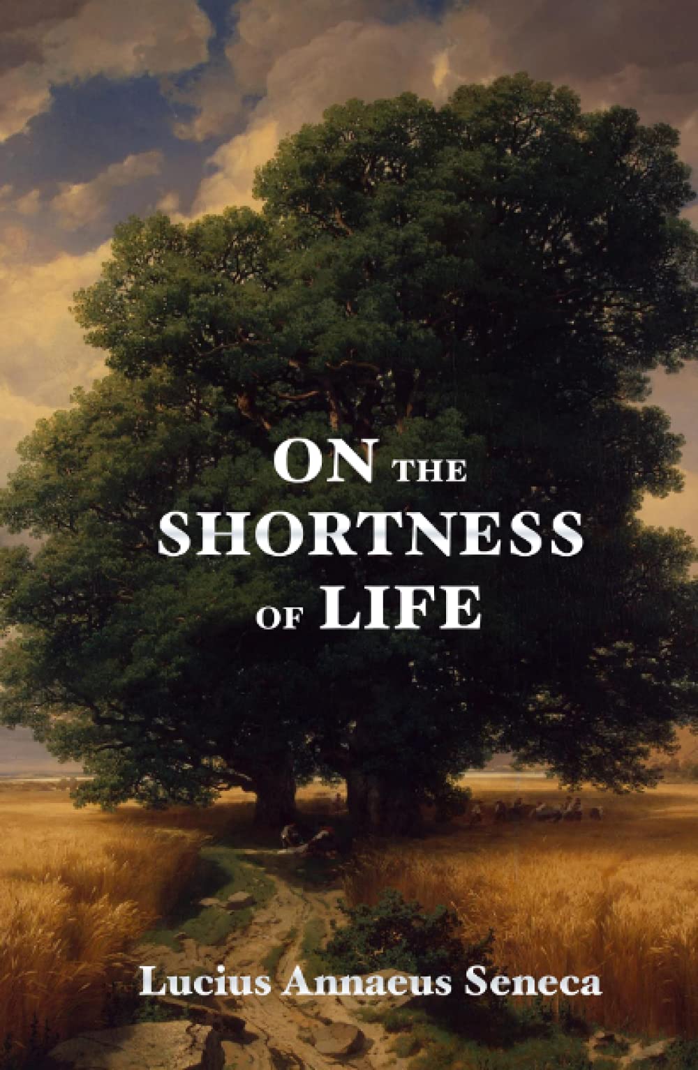 on-the-shortness-of-life-seneca-lucius-annaeus-amazon-mx-libros